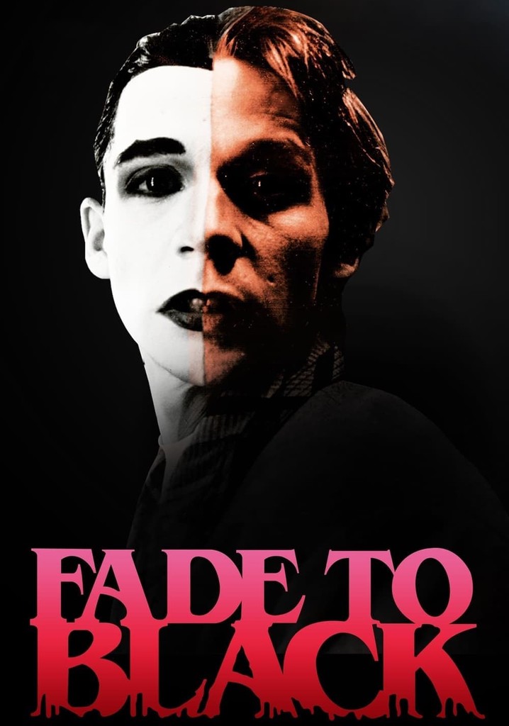 Fade to Black streaming where to watch online?